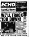 Liverpool Echo Saturday 25 May 1996 Page 1