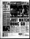 Liverpool Echo Saturday 13 July 1996 Page 40