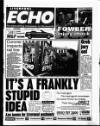 Liverpool Echo Friday 01 August 1997 Page 1