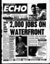 Liverpool Echo Tuesday 05 August 1997 Page 1