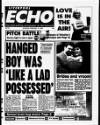 Liverpool Echo Saturday 14 February 1998 Page 1