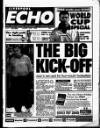 Liverpool Echo Monday 01 June 1998 Page 1