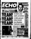 Liverpool Echo Thursday 04 June 1998 Page 1
