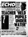 Liverpool Echo Monday 03 August 1998 Page 1