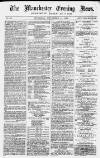 Manchester Evening News Saturday 14 November 1868 Page 1