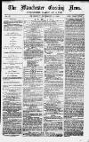 Manchester Evening News Thursday 03 December 1868 Page 1
