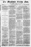 Manchester Evening News Monday 07 December 1868 Page 1