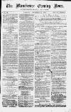Manchester Evening News Tuesday 15 December 1868 Page 1