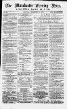 Manchester Evening News Friday 18 December 1868 Page 1