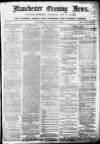 Manchester Evening News Thursday 21 January 1869 Page 1