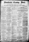 Manchester Evening News Thursday 28 January 1869 Page 1