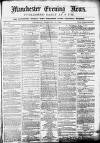Manchester Evening News Thursday 18 February 1869 Page 1