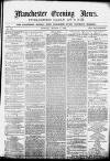 Manchester Evening News Monday 08 March 1869 Page 1