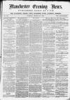 Manchester Evening News Tuesday 16 March 1869 Page 1