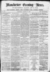 Manchester Evening News Thursday 18 March 1869 Page 1