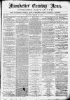 Manchester Evening News Monday 22 March 1869 Page 1