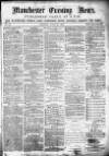 Manchester Evening News Monday 14 June 1869 Page 1