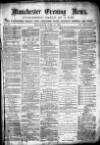 Manchester Evening News Wednesday 30 June 1869 Page 1