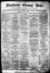 Manchester Evening News Monday 12 July 1869 Page 1