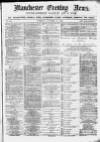 Manchester Evening News Tuesday 12 October 1869 Page 1