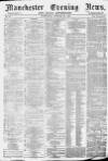 Manchester Evening News Wednesday 27 October 1869 Page 1