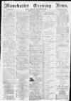 Manchester Evening News Friday 05 November 1869 Page 1
