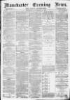 Manchester Evening News Wednesday 10 November 1869 Page 1