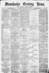 Manchester Evening News Friday 26 November 1869 Page 1