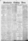 Manchester Evening News Wednesday 08 December 1869 Page 1