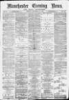 Manchester Evening News Monday 13 December 1869 Page 1