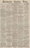 Manchester Evening News Wednesday 14 June 1871 Page 1