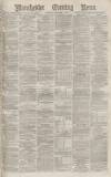 Manchester Evening News Thursday 04 September 1873 Page 1