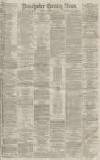 Manchester Evening News Friday 26 February 1875 Page 1