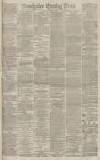 Manchester Evening News Saturday 10 April 1875 Page 1