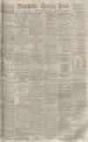 Manchester Evening News Monday 01 November 1875 Page 1