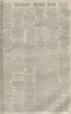 Manchester Evening News Thursday 18 November 1875 Page 1