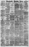 Manchester Evening News Monday 30 April 1877 Page 1