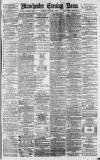 Manchester Evening News Monday 15 October 1877 Page 1