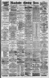 Manchester Evening News Saturday 22 December 1877 Page 1