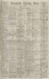 Manchester Evening News Tuesday 10 September 1878 Page 1
