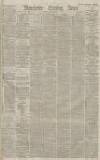 Manchester Evening News Thursday 17 June 1880 Page 1