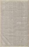 Manchester Evening News Saturday 26 March 1881 Page 2