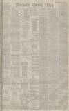 Manchester Evening News Monday 14 November 1881 Page 1