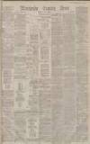 Manchester Evening News Thursday 29 June 1882 Page 1