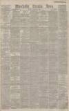 Manchester Evening News Wednesday 14 November 1883 Page 1