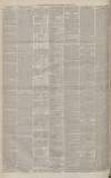 Manchester Evening News Monday 23 June 1884 Page 4