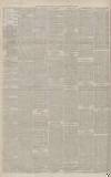 Manchester Evening News Saturday 29 November 1884 Page 2