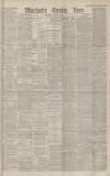 Manchester Evening News Thursday 04 December 1884 Page 1