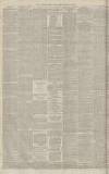 Manchester Evening News Friday 20 February 1885 Page 4