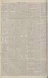 Manchester Evening News Friday 29 May 1885 Page 2